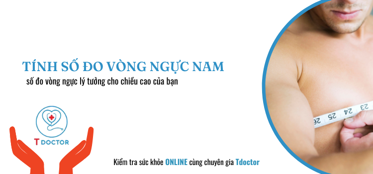 TÍNH SỐ ĐO VÒNG NGỰC LÝ TƯỞNG CHO NAM GIỚI